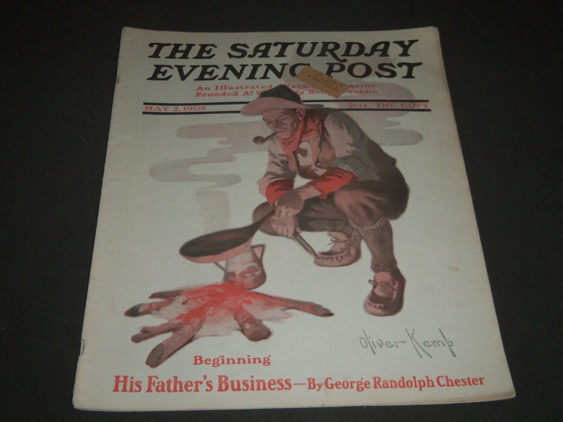 1908 MAY 2 THE SATURDAY EVENING POST MAGAZINE - OLIVER KEMP COVER - SP 839