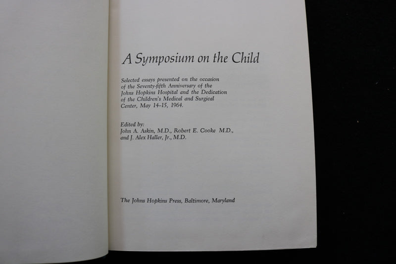 1967 A SYMPOSIUM ON THE CHILD HARDCOVER BOOK BY ASKIN/COOKE/HALLER - KD 9765