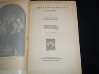 1903 GREAT EPOCHS IN ART HISTORY BOOK BY JAMES M. HOPPIN - KD 4815O