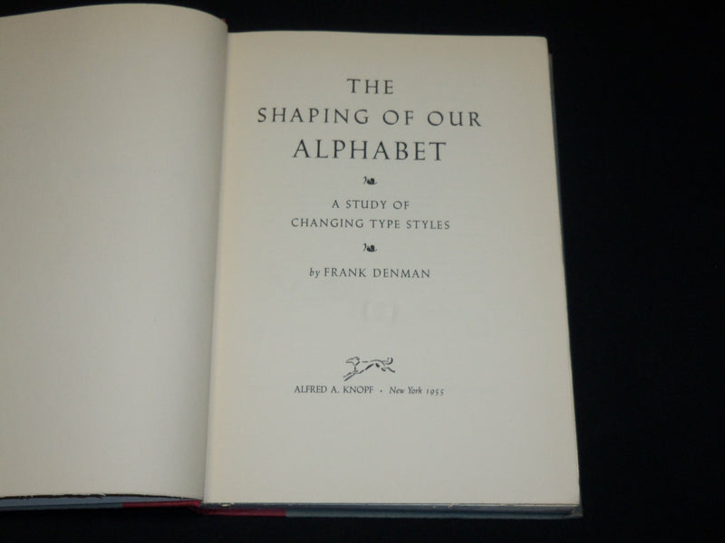 1955 THE SHARPING OF OUR ALPHABET HARDCOVER BOOK BY FRANK DENMAN - KD 6379
