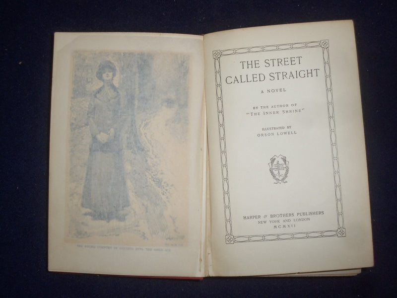 1912 THE STREET CALLED STRAIGHT HARDCOVER BOOK ILLUSTRATED BY O. LOWELL- KD 9065