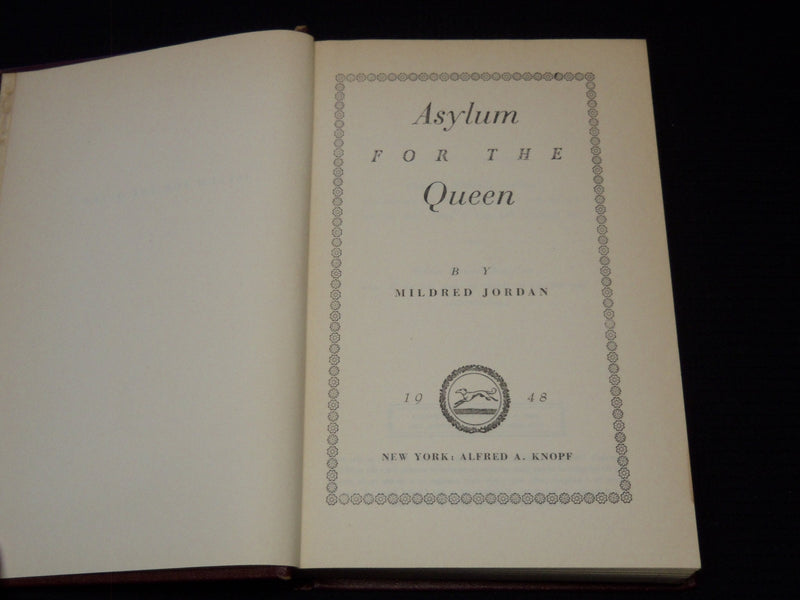 1948 ASYLUM FOR THE QUEEN HARDCOVER BOOK BY MILDRED JORDAN - KD 7945