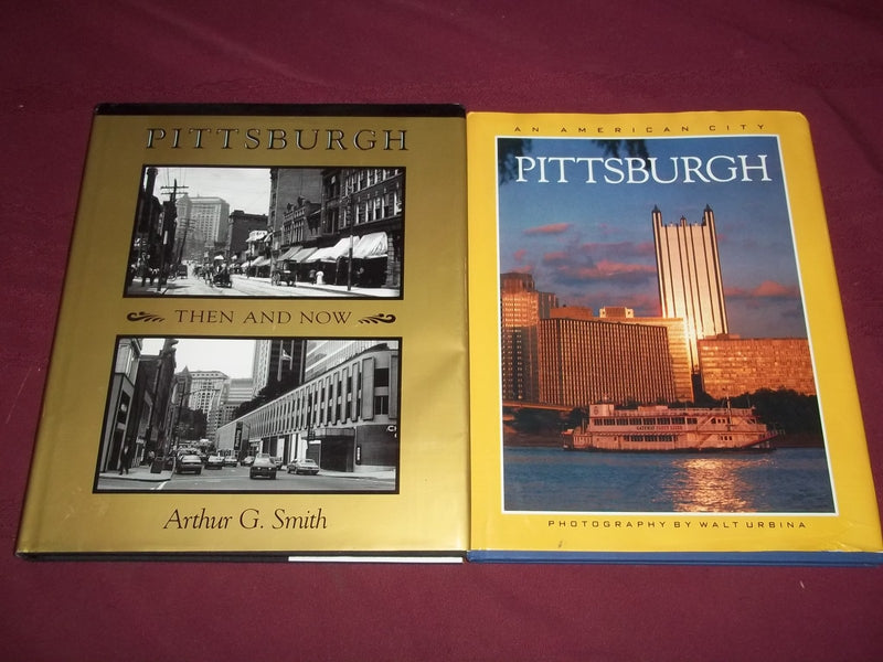 1990 PITTSBURGH BOOK LOT OF 2 DIFFERENT - AMERICAN CITY & THEN AND NOW - KD 794O