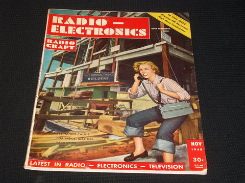 1948 NOVEMBER RADIO ELECTRONICS MAGAZINE - FM HANDIE-TALKIE COVER - E 7139