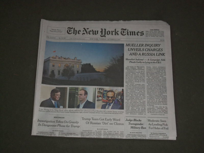 2017 OCTOBER 31 NEW YORK TIMES - MUELLER INQUIRY UNVEILS CHARGES AND RUSSIA LINK