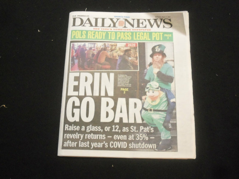 2021 MARCH 17 NEW YORK DAILY NEWS NEWSPAPER - NYS READY TO LEGALIZE MARIJUANA