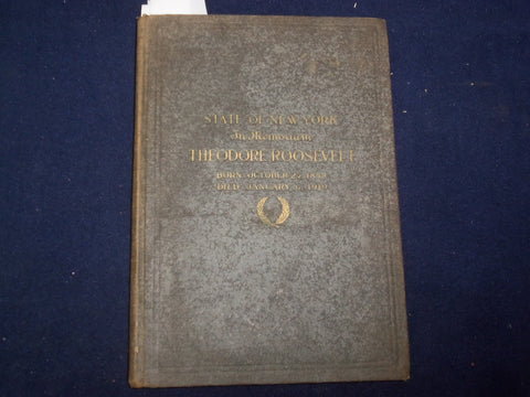 1919 A MEMORIAL TO THEODORE ROOSEVELT - STATE OF NY- HARDCOVER BOOK BY - KD 9098