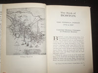 1961 THE BOOK OF BOSTON THE FEDERAL PERIOD HARDCOVER BOOK-MARJORIE ROSS- KD 9229