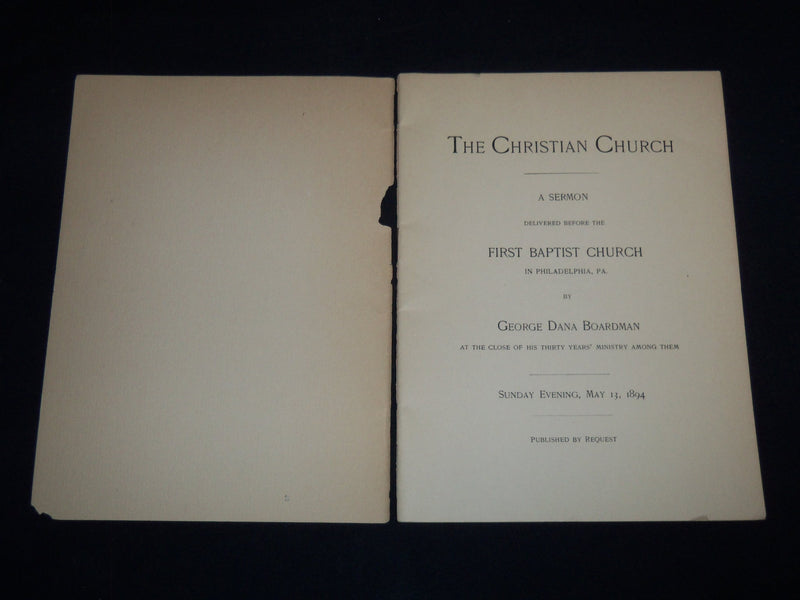1894 THE CHRISTIAN CHURCH SERMON BY GEORGE DANA BOARDMAN - INSCRIBED - J 8860