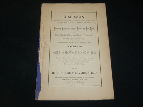 1873 SAM'L ROOSEVELT JOHNSON, D. D. MEMORIAL SERMON BY GEORGE SEYMOUR - J 6070