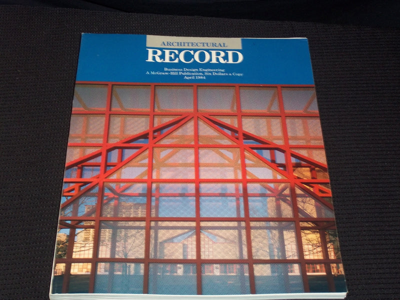 1984 APRIL ARCHITECTURAL RECORD MAGAZINE - KNOLL BUILDING COVER - E 4005