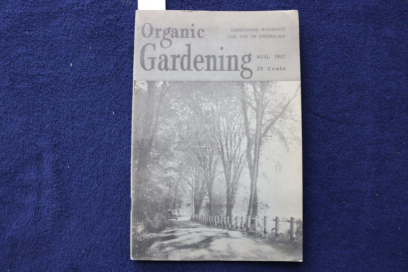 1947 ORGANIC GARDENING MAGAZINE - LOT OF 3 - K 1544