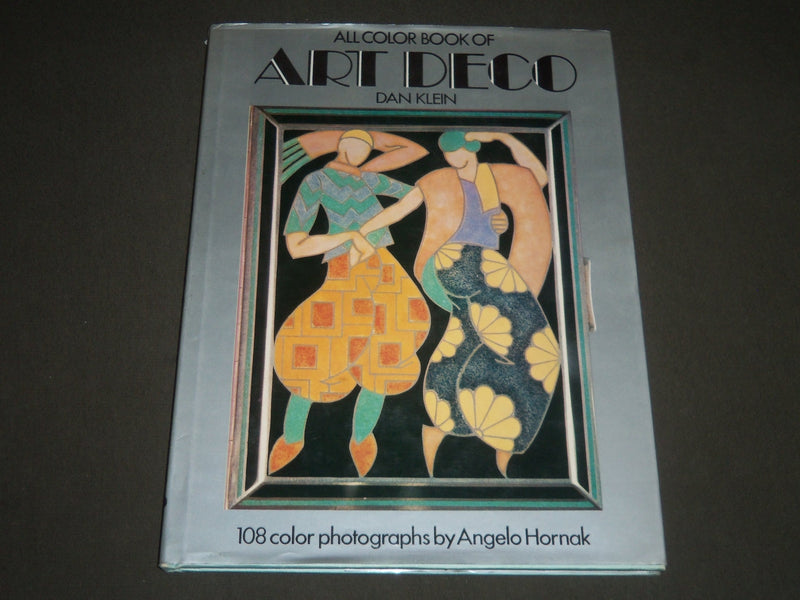 1974 ALL COLOR BOOK OF ART DECO BY DAN KLEIN BOOK - I 1099