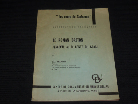1960'S PERCEVAL OU LE CONTE DU GRAAL BOOK BY JEAN FRAPPIER - FRENCH - J 6992