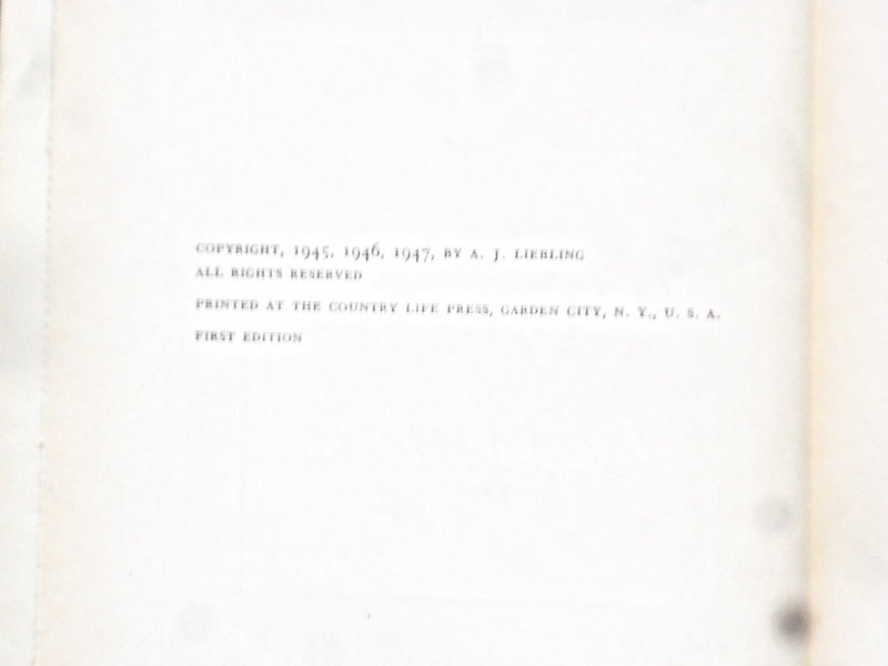 1947 THE WAYWARD PRESSMAN HARDCOVER BOOK BY A. J. LIEBLING - KD 8644