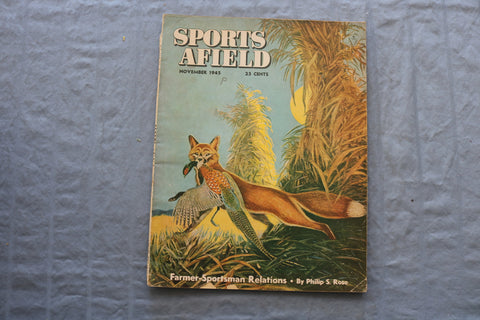 1945 NOVEMBER SPORTS AFIELD MAGAZINE - FARMER-SPORTSMAN COVER - SP 6174L