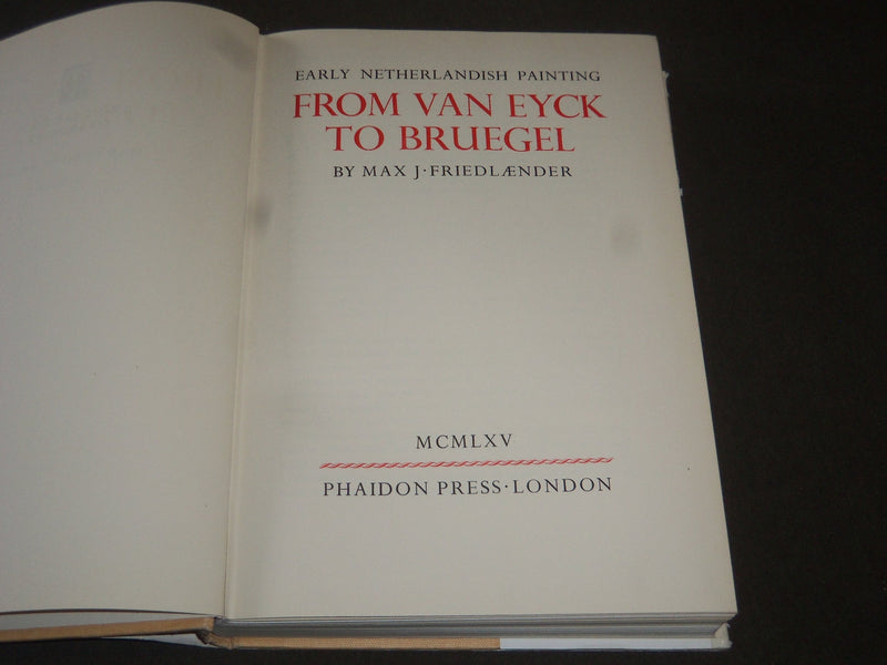 1965 FROM VAN EYCK TO BRUEGEL BOOK BY MAX J. FRIEDLAENDER - NICE PRINTS- KD 3892