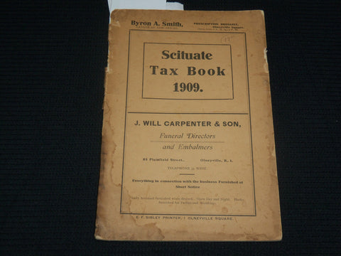 1909 SCITUATE TAX BOOK SOFTCOVER BOOK - RHODE ISLAND - J 7092