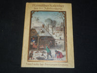 1936 FLAMISCHER KALENDER DES XVI JAHRHUNDERTS BOOK - GERMAN - J 5418
