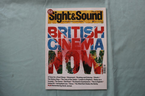 2007 JANUARY SIGHT & SOUND MAGAZINE - BRITISH CINEMA NOW COVER - E 19443