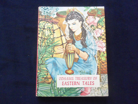 1960 ODHAMS TREASURY OF EASTERN TALES HARDCOVER BOOK - KD 1111H