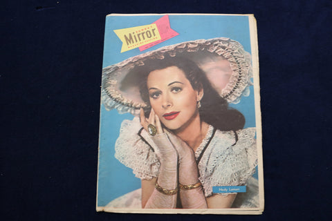1947 JANUARY 19 NY MIRROR MAGAZINE - HEDY LAMARR COVER - E 22445
