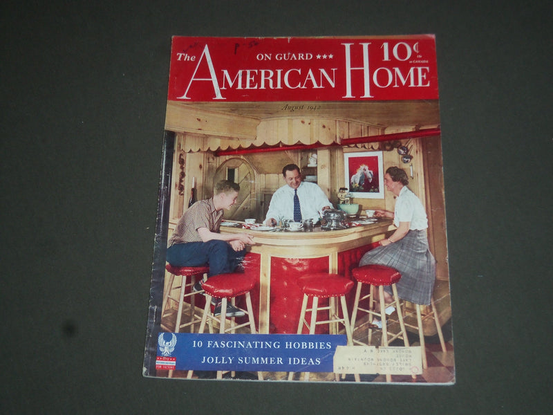 1942 AUGUST THE AMERICAN HOME MAGAZINE - NICE COVER, STORIES & PHOTOS - SP 7679