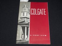 1962 COLGATE - A FIRST VIEW SOFTCOVER BOOK - COLGATE UNIVERSITY - J 9879