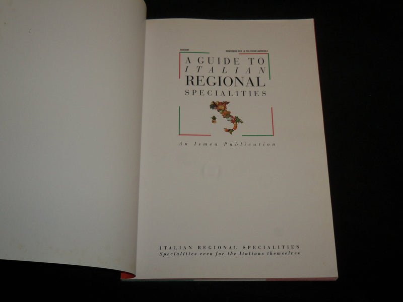 1999 A GUIDE TO ITALIAN REGIONAL SPECIALITIES SOFTCOVER BOOK - KD 7023