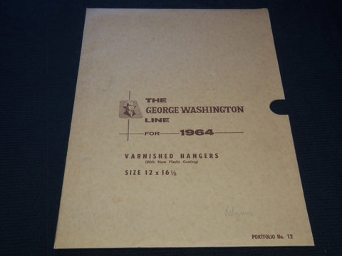 1964 THE GEORGE WASHINGTON VARNISHED HANGERS CALENDAR SAMPLE SHEETS BOOK - C 16