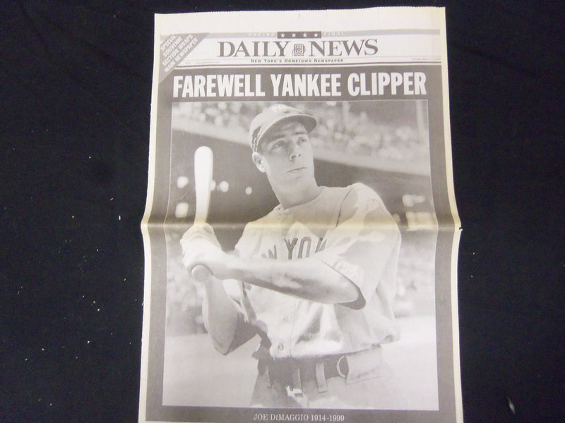1999 MARCH 9 NEW YORK DAILY NEWS - FAREWELL YANKEE CLIPPER JOE DIMAGGIO- NP 2154