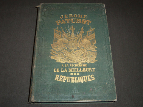 1849 JEROME PATUROT LA MEILLEURE DES REPUBLIQUES BY LOUIS REYBAUD - KD 57