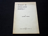 1916 WHAT IS ENGLAND DOING? SOFTCOVER BOOK BY ALFRED NOYES - J 7226