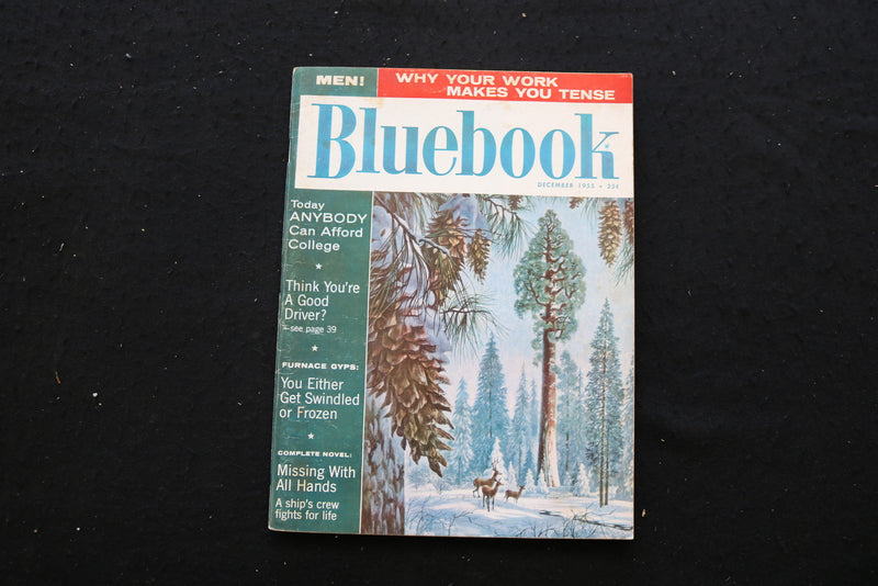 1955 DECEMBER BLUE BOOK MAGAZINE - WHY YOUR WORK MAKES YOU TENSE COVER - E 10309