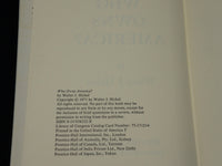 1971 WHO OWNS AMERICA? HARDCOVER BOOK INSCRIBED BY WALTER HICKEL - D 483