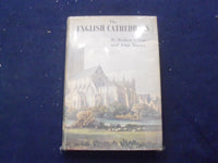 1950THE ENGLISH CATHEDRALS HARDCOVER BOOK BY BERBERT FELTON - KD 8246