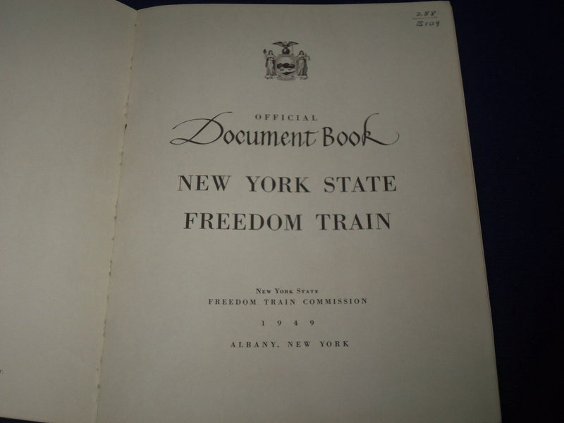 1949 NEW YORK STATE FREEDOM TRAIN OFFICIAL DOCUMENT BOOK - SOFTCOVER - KD 2264