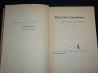 1946 MINE OWN EXECUTIONER HARDCOVER BOOK BY NIGEL BALCHIN - KD 7272
