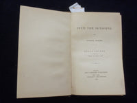 1882 INTO THE SUNSHINE AND OTHER POEMS HARDCOVER BOOK BY AELLA GREENE - KD 8476