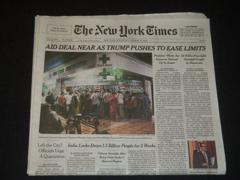 2020 MARCH 25 NEW YORK TIMES - AID DEAL NEAR AS TRUMP PUSHES TO EASE LIMITS