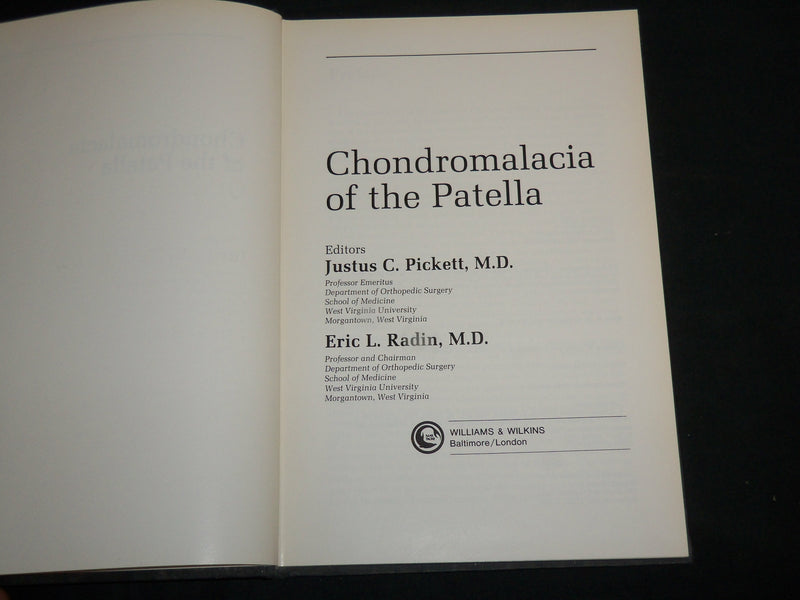 1983 CHONDROMALACIA OF THE PATELLA HARDCOVER BOOK BY PICKETT & RADIN - KD 7055