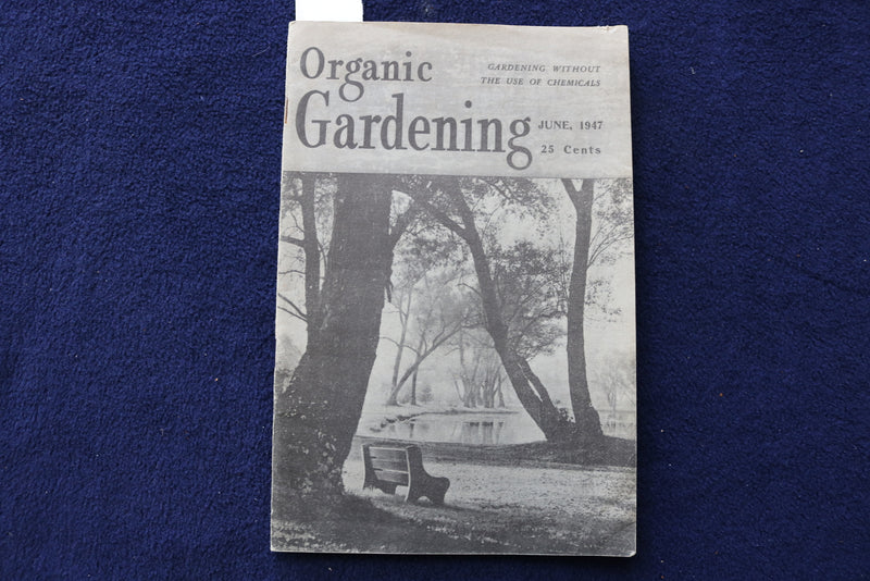 1947 ORGANIC GARDENING MAGAZINE - LOT OF 3 - K 1544