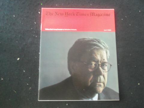 2020 JUNE 7 THE NEW YORK TIMES MAGAZINE - WILLIAM BARR'S LONG CRUSADE - SP 8010C