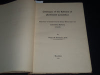 1905 CATALOGUE OF THE LIBRARY OF FERDINAND COLUMBUS VOLUME BY HUNTINGTON - Z 30