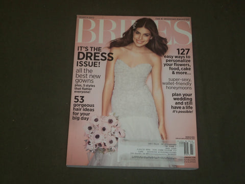 2012 MARCH BRIDES MAGAZINE - NICE COVER, PHOTOS & ARTICLES - B 2213