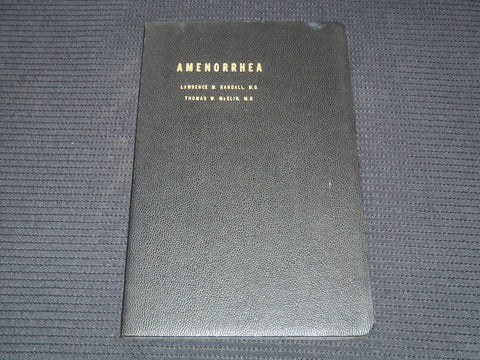 1951 AMENORRHEA SOFTCOVER BOOK BY LAWRENCE M. RANDALL M. D. - KD 7663