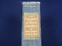 1942 THE ENJOYMENT OF ART IN AMERICA BOOK REGINA SHOOLMAN 1ST EDITION - KD 1699