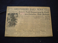 1940 AUGUST 10 GREENSBORO DAILY NEWS NEWSPAPER - DEMOCRACY IN PERIL - NP 6028