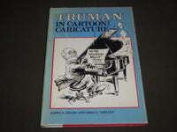 1984 TRUMAN IN CARTOON AND CARICATURE BY GIGLIO & THIELEN BOOK - KD 4718
