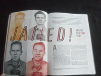 2017 HISTORY MAGAZINE - ALCATRAZ - NOTORIOUS PRISON A DARING JAILBREAK - B 4370Z